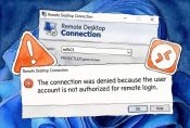 The Connection Was Denied Because the User Account Is Not Authorized for Remote Logi